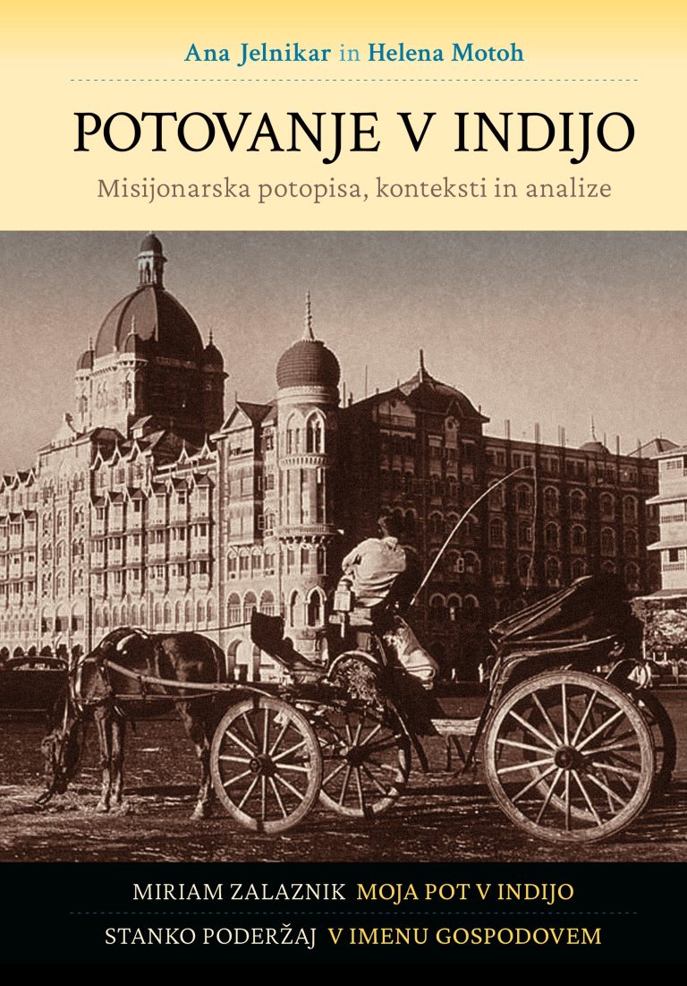 Naslovnica knjige Potovanje v Indijo: misijonarska potopisa, konteksti in analize